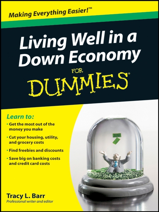Title details for Living Well in a Down Economy For Dummies® by Tracy Barr - Available